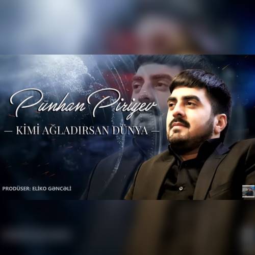 پونهان پیریو کیمی آغلادیرسان دنیا